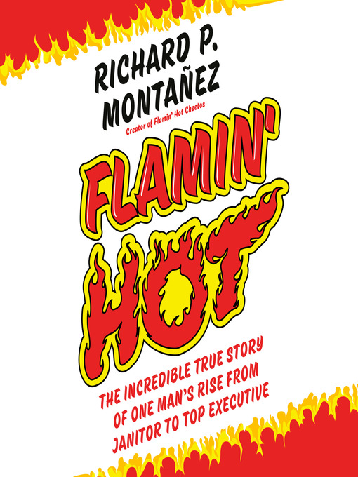 Title details for Flamin' Hot by Richard Montanez - Available